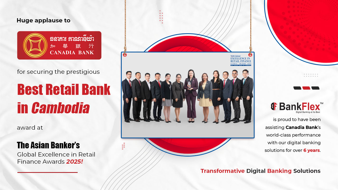 Canadia Bank – Best Retail Bank in Cambodia
